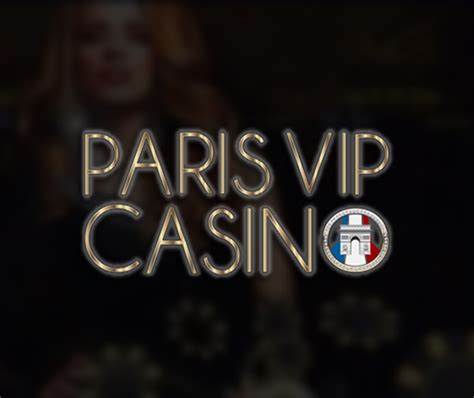 Paris vip casino Bolivia